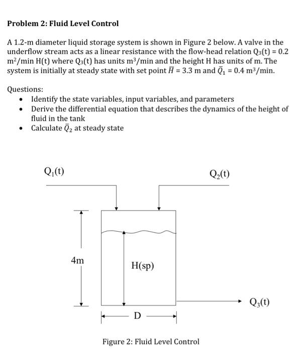 Solved Problem 2: Fluid Level Control A 1.2-m diameter | Chegg.com