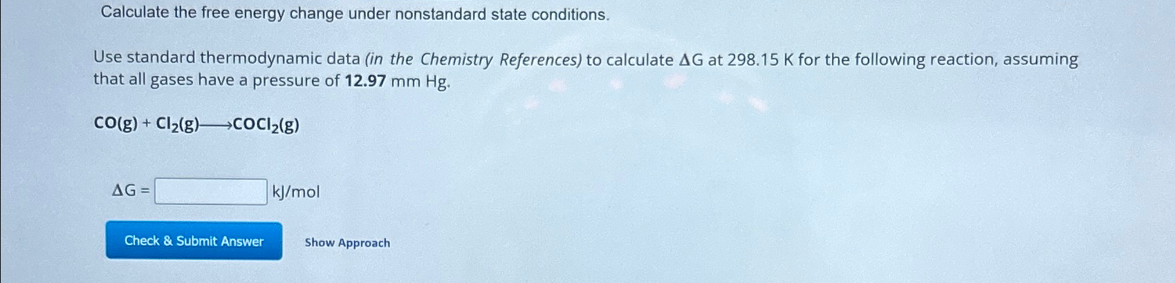 Solved Calculate the free energy change under nonstandard | Chegg.com