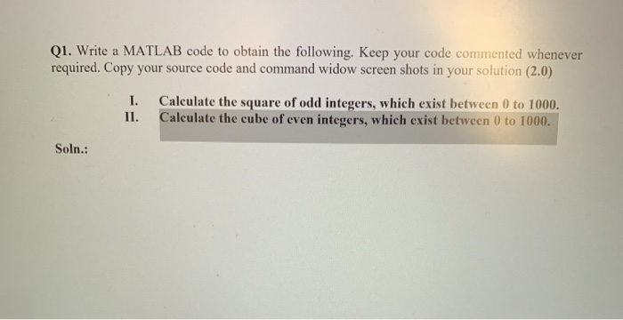 Solved Q1. Write a MATLAB code to obtain the following. Keep | Chegg.com
