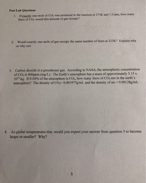 Solved Post Lab Questions 1. If exactly one mole of CO2 was