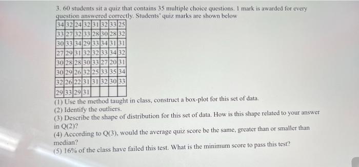 Solved 3.60 students sit a quiz that contains 35 multiple | Chegg.com