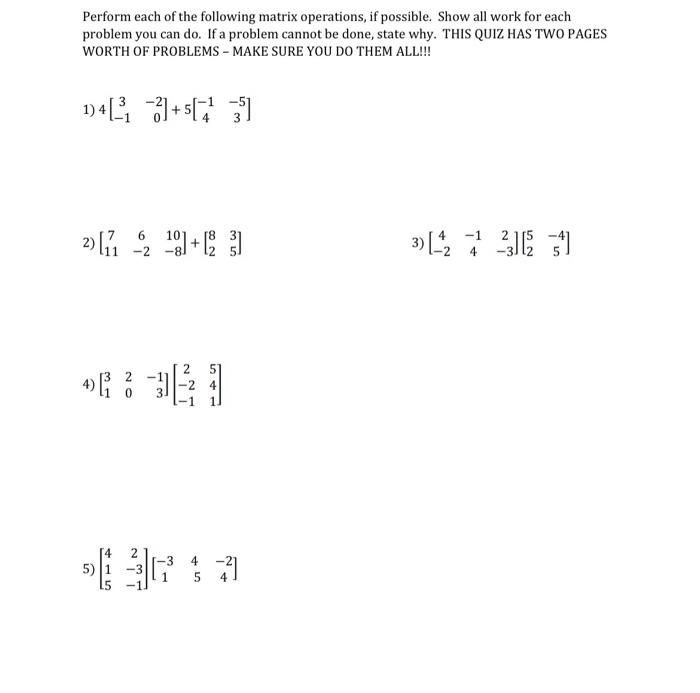 Solved Perform each of the following matrix operations, if | Chegg.com