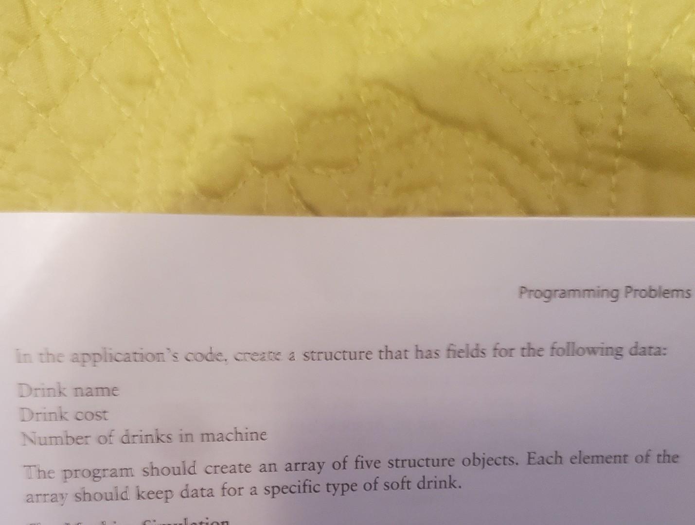 Solved 2. . Drink Vending Machine Simulator Create an