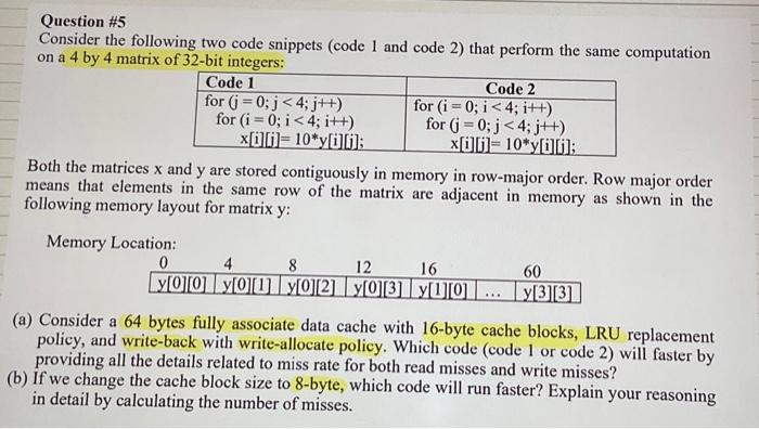 Solved how did you know which code is row major order and | Chegg.com