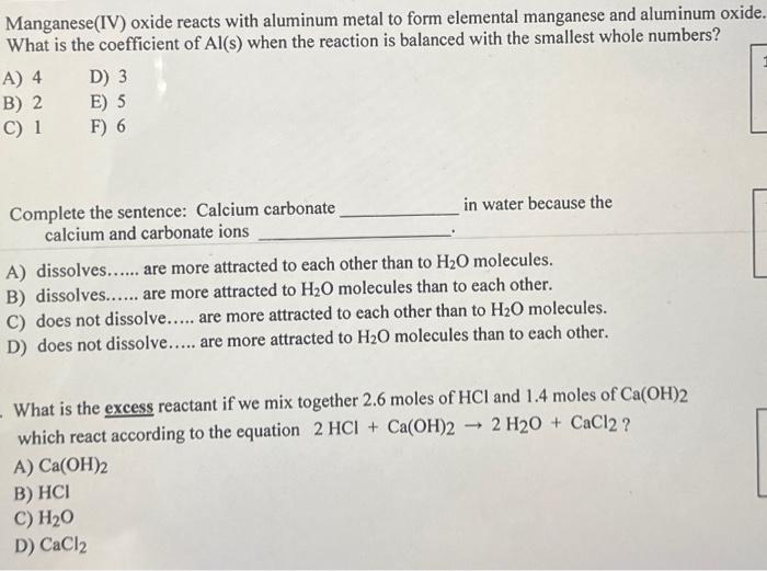 Solved Manganese(IV) oxide reacts with aluminum metal to