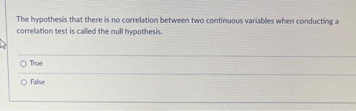 Solved The hypothesis that there is no correlation between | Chegg.com
