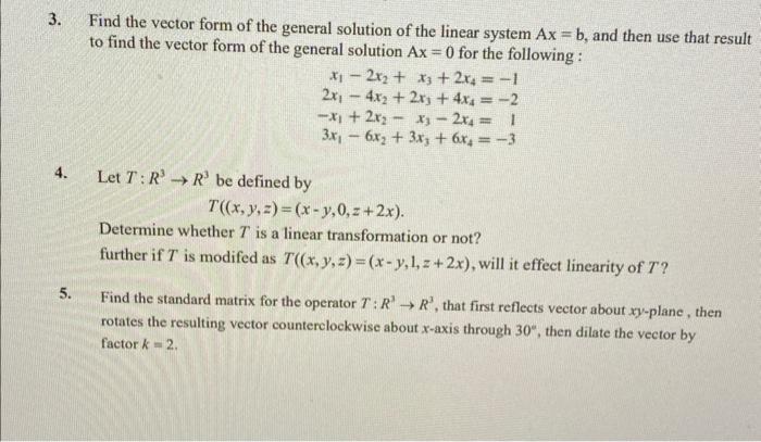 Solved Find the vector form of the general solution of the | Chegg.com