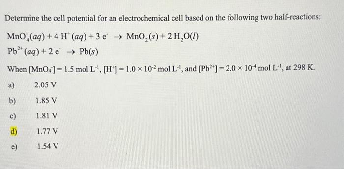 Solved Determine The Cell Potential For An Electrochemical 0434