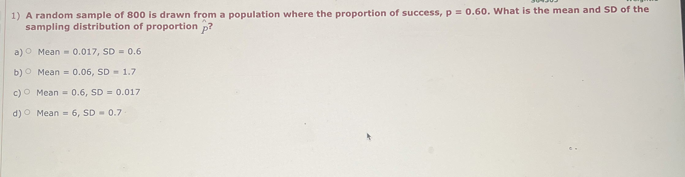 Solved A random sample of 800 ﻿is drawn from a population
