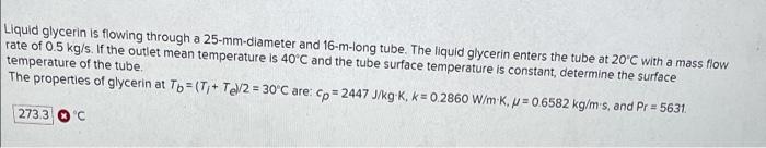 Solved Liquid glycerin is flowing through a 25-mm-diameter | Chegg.com