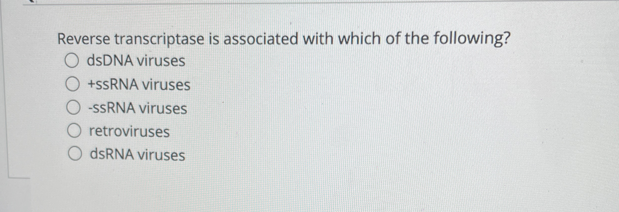 Solved Reverse transcriptase is associated with which of the | Chegg.com