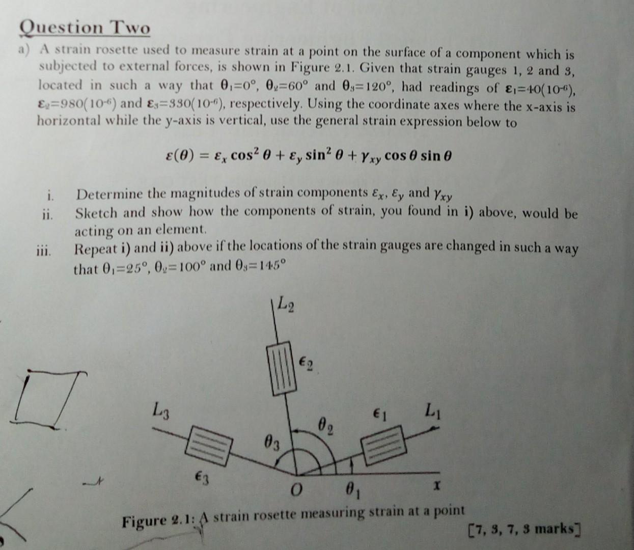 Solved Question Two a) A strain rosette used to measure | Chegg.com