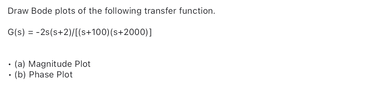 Draw Bode plots and calculate of the following | Chegg.com