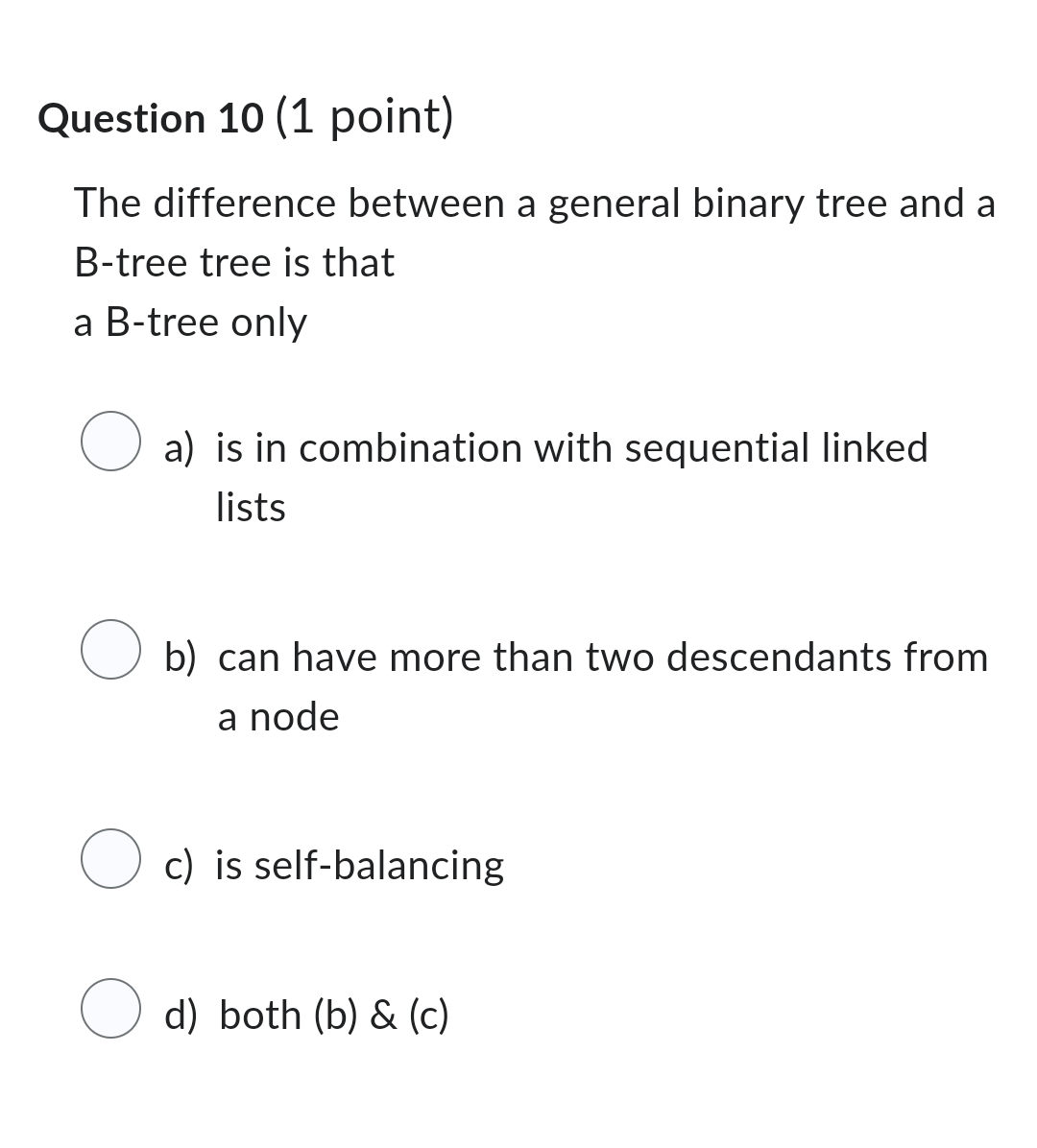 Solved Question 10 (1 point) The difference between a | Chegg.com