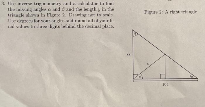 3. Use inverse trigonometry and a calculator to find | Chegg.com