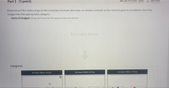 Solved Part 1 (1 point) See Periodic Table See Hint | Chegg.com