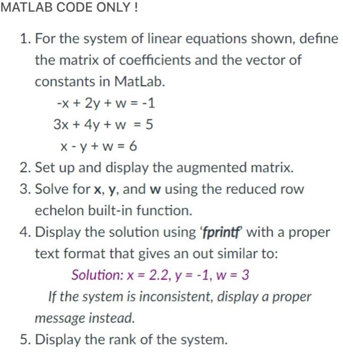 Solved MATLAB CODE ONLY! 1. For the system of linear | Chegg.com