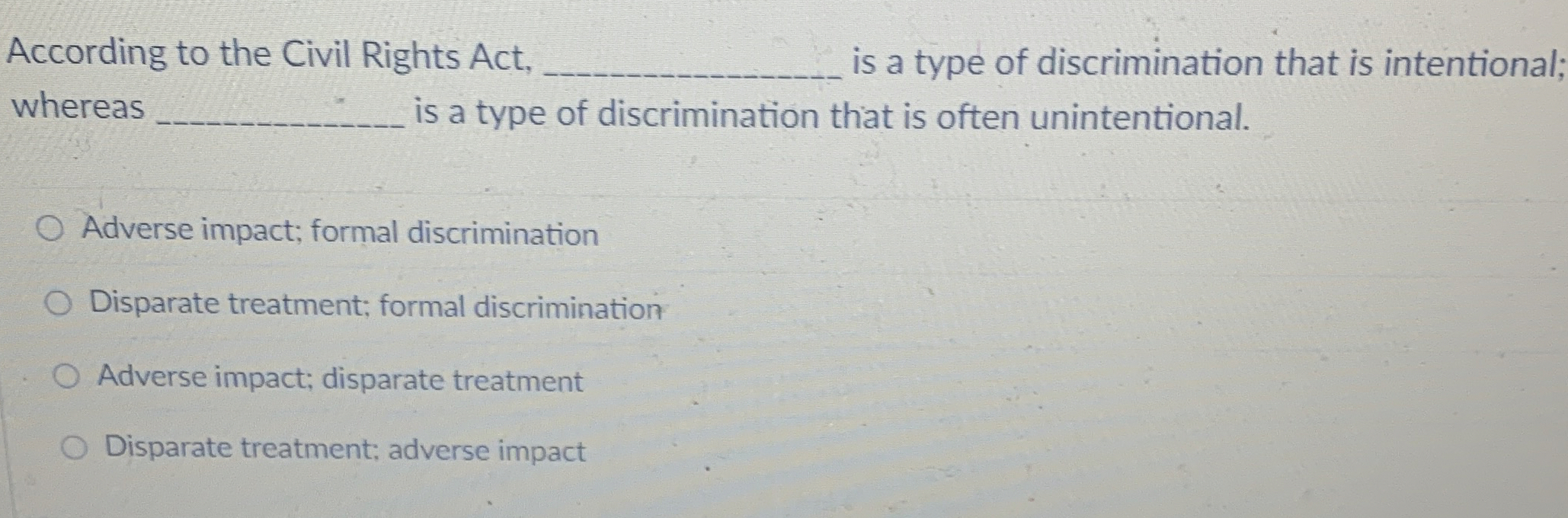 Solved According to the Civil Rights Act,is a type of | Chegg.com