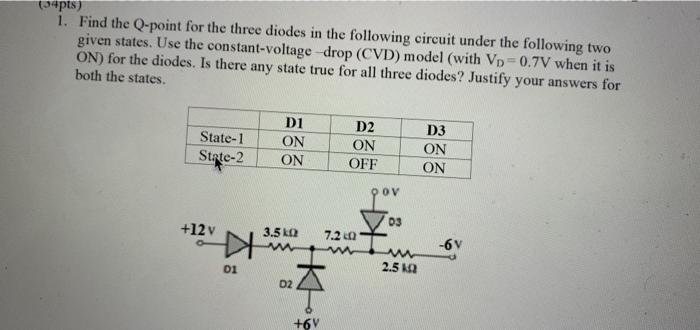 Solved (34pts) 1. Find the Q-point for the three diodes in | Chegg.com