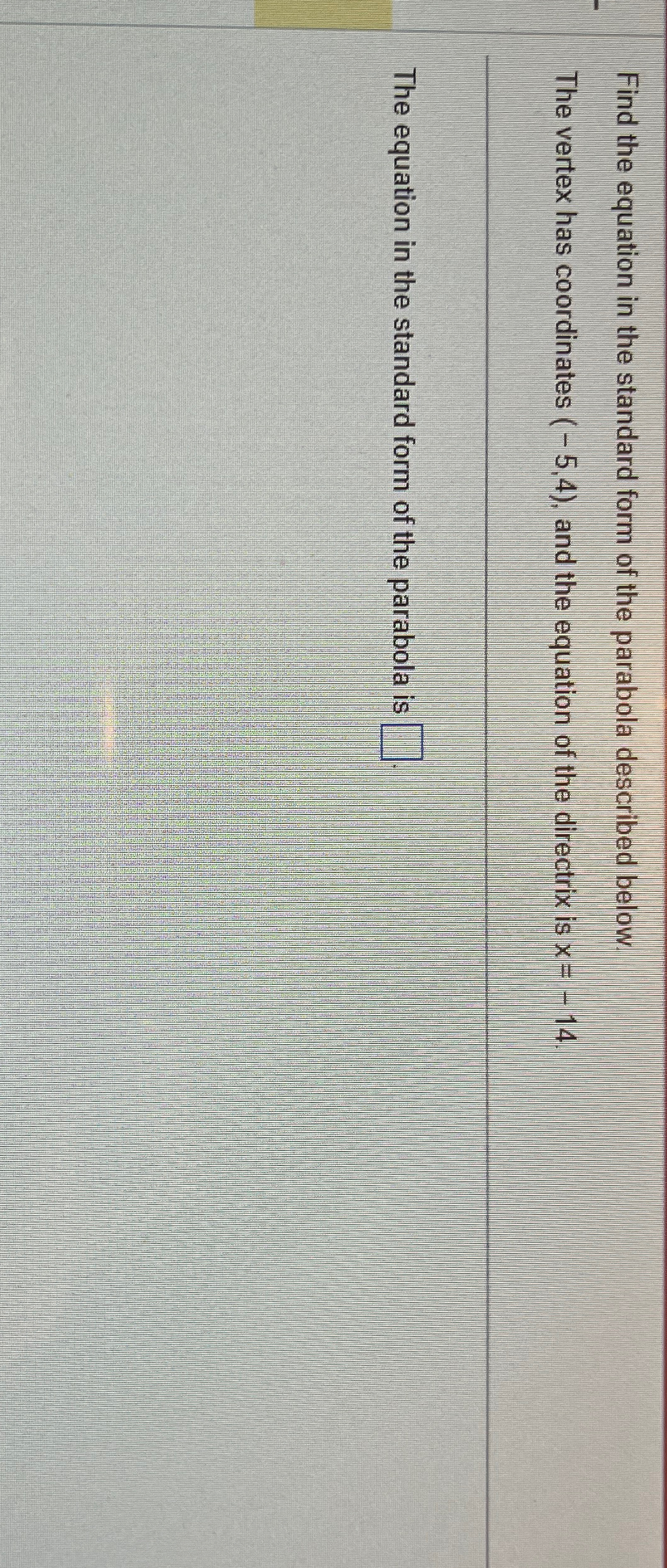 Solved Find the equation in the standard form of the | Chegg.com