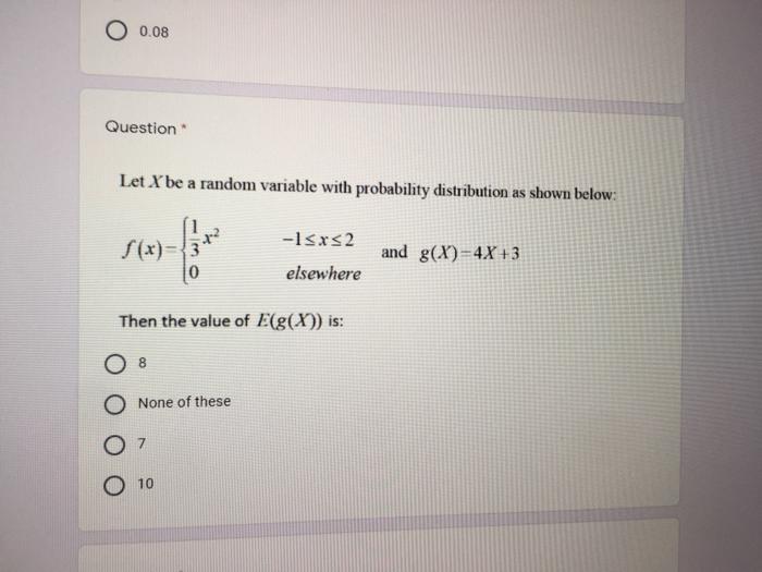 Solved O 0.08 Question Let X be a random variable with | Chegg.com