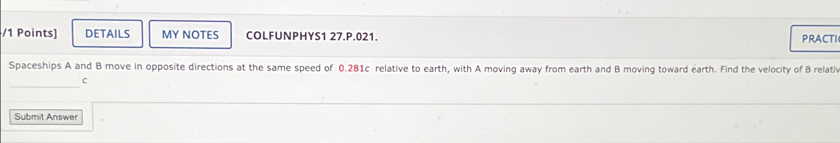 Solved /1 ﻿Points]COLFUNPHYS1 27.P.021.Spaceships A and B | Chegg.com 