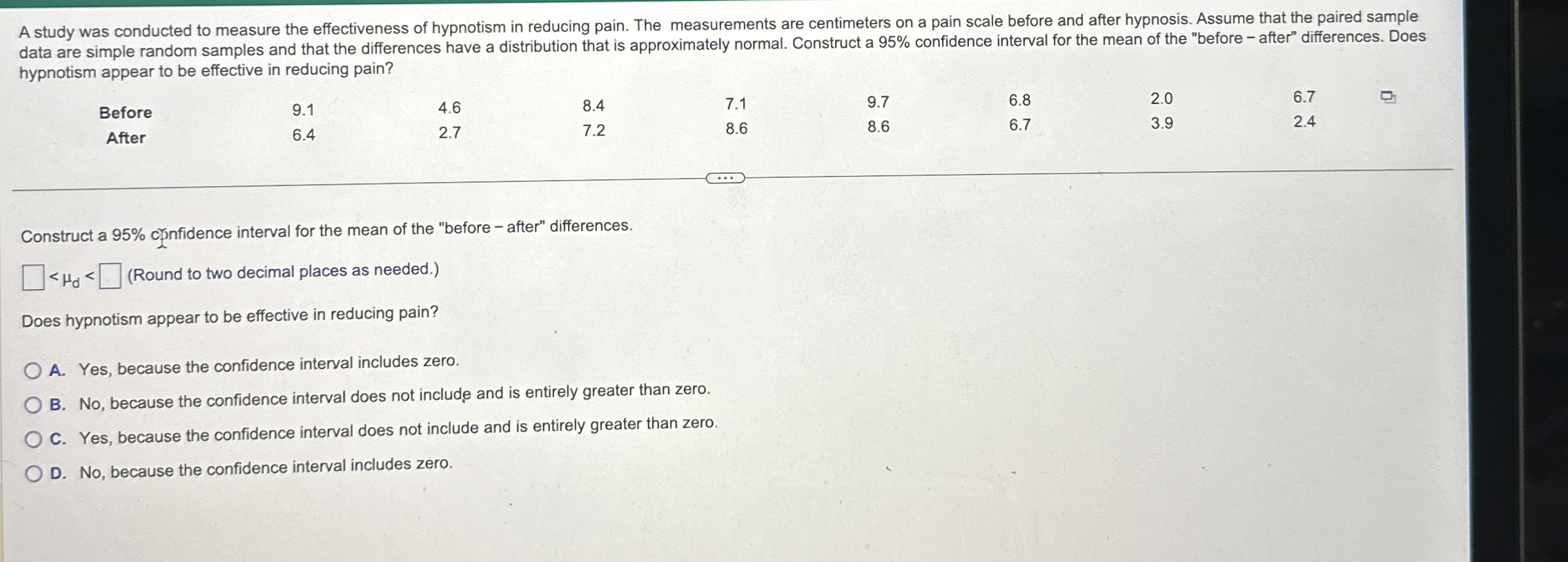 Solved A study was conducted to measure the effectiveness of | Chegg.com