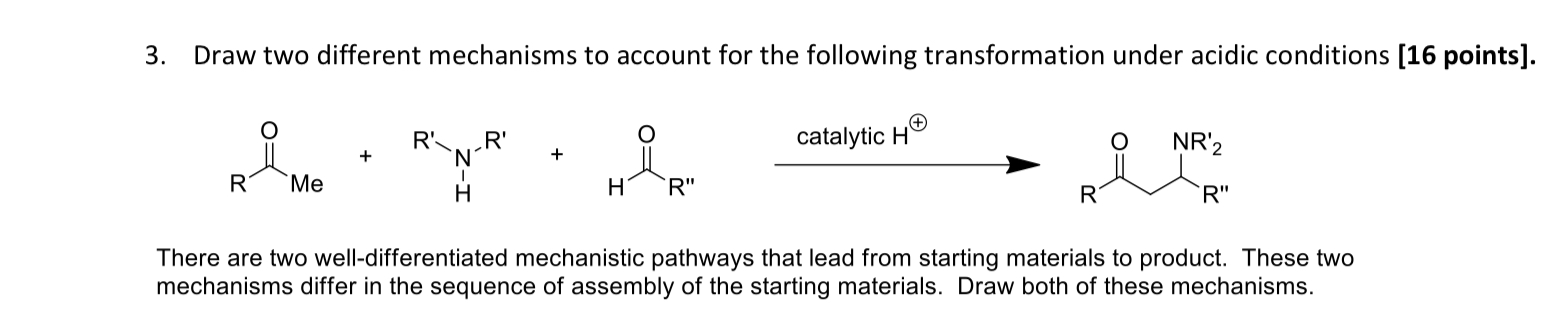 Solved 3. ﻿Draw two different mechanisms to account for the | Chegg.com