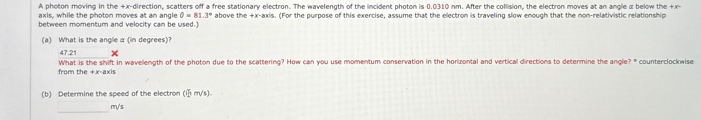 Solved A photon moving in the +x-direction, scatters off a | Chegg.com