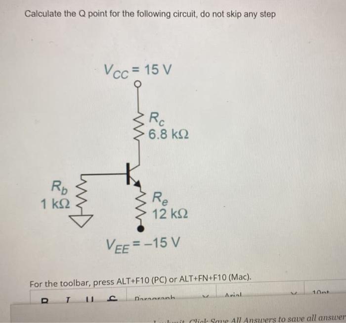 Solved Calculate the Q point for the following circuit, do | Chegg.com