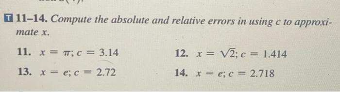 Solved T 11-14. Compute the absolute and relative errors in | Chegg.com