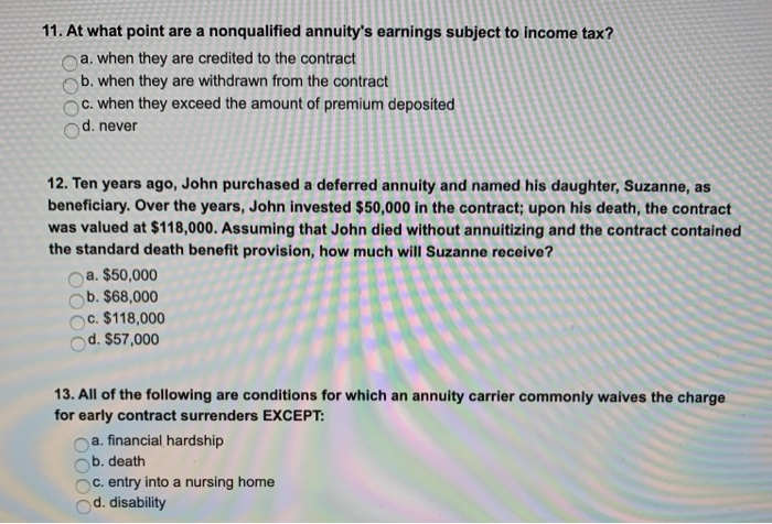 Solved 11 At What Point Are A Nonqualified Annuity s Chegg