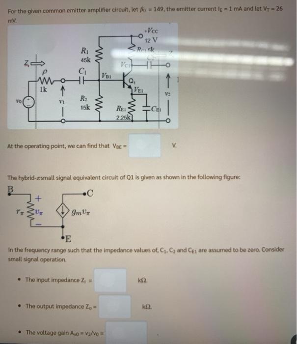 Solved For the given common emitter amplifier circuit, let | Chegg.com