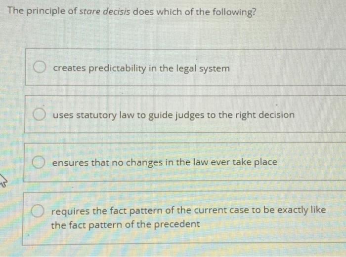 the-principle-of-stare-decisis-does-which-of-the-chegg