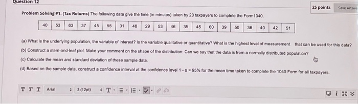 Solved Question 12 25 points Save Answe Problem Solving #1 | Chegg.com