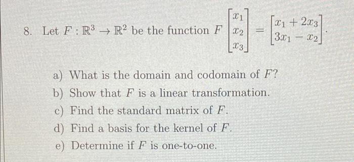 Solved 8 Let F R3→r2 Be The Function