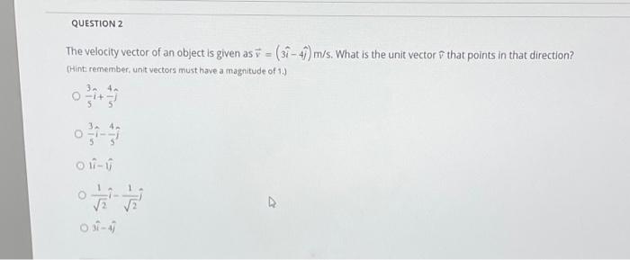 Solved The velocity vector of an object is given as | Chegg.com