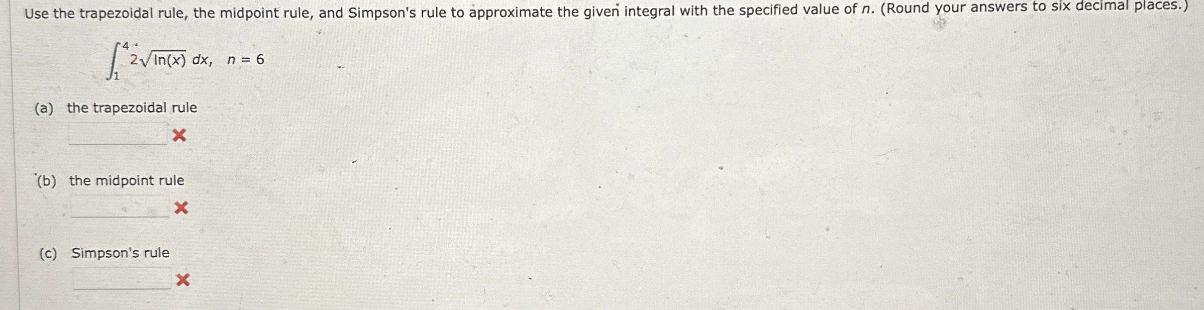 Solved Use the trapezoidal rule, the midpoint rule, and | Chegg.com