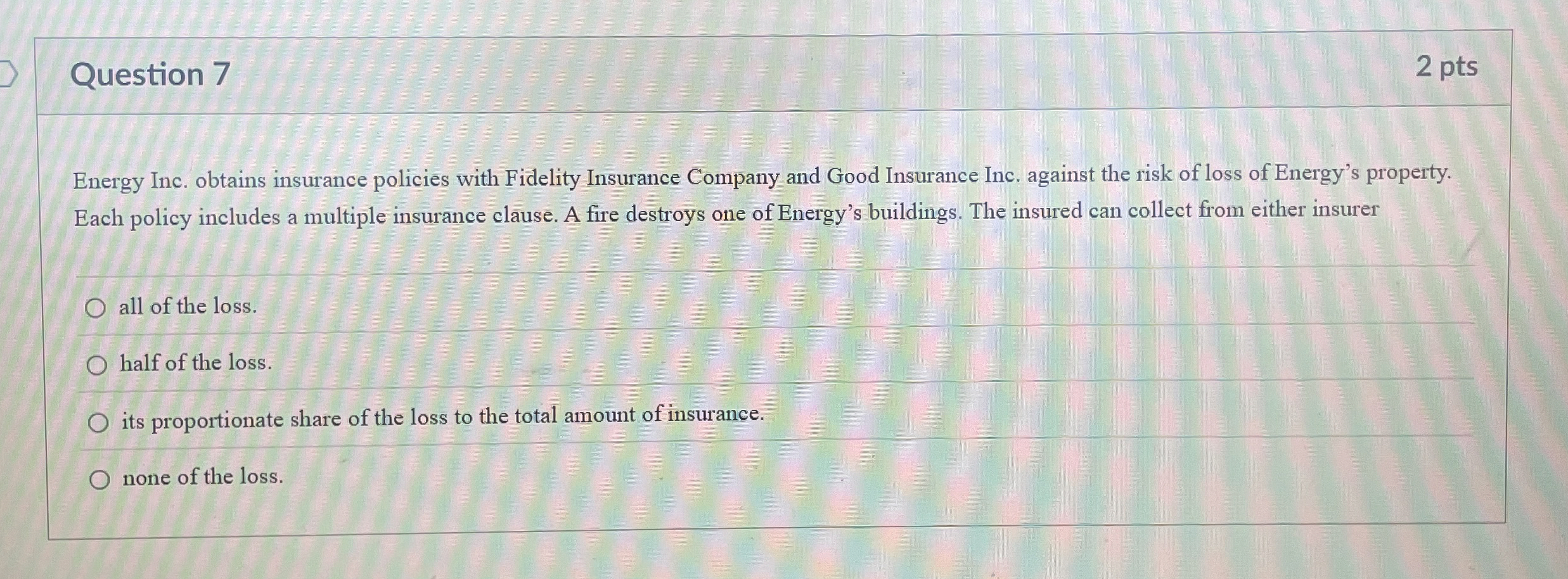 Solved Question 72 ﻿ptsEnergy Inc. obtains insurance