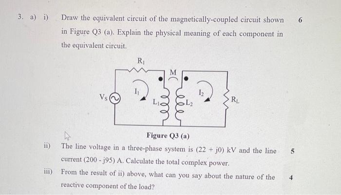 Solved a) i) Draw the equivalent circuit of the | Chegg.com