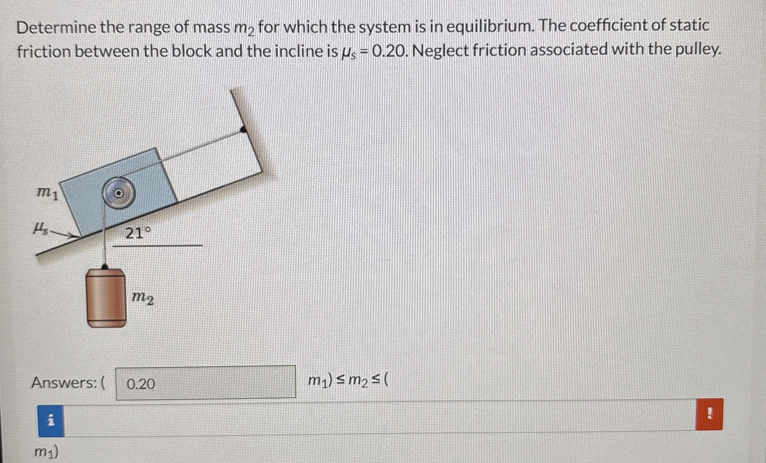 Solved Determine the range of mass m2 ﻿for which the system | Chegg.com