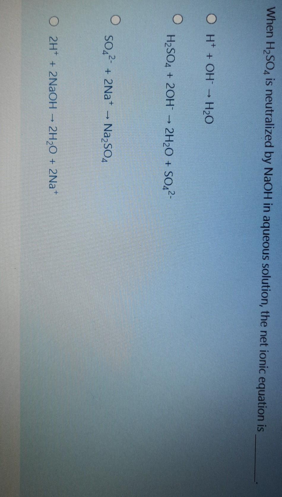 Solved When H2so4 Is Neutralized By Naoh In Aqueous 6206