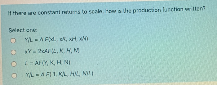 Solved If There Are Constant Returns To Scale How Is The Chegg Com