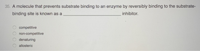 in which of the following substrate binding site found