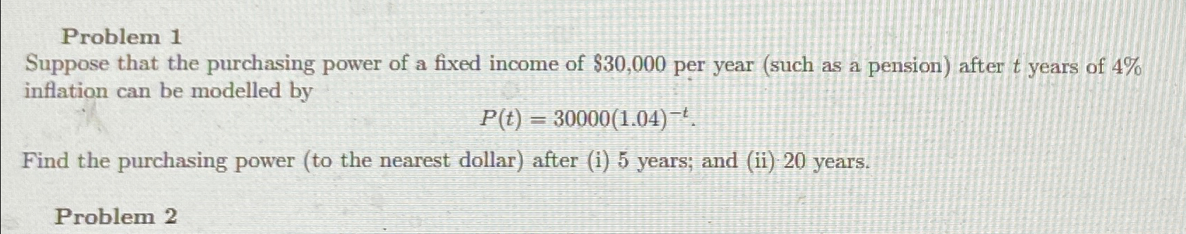 Solved Problem 1Suppose that the purchasing power of a fixed | Chegg.com