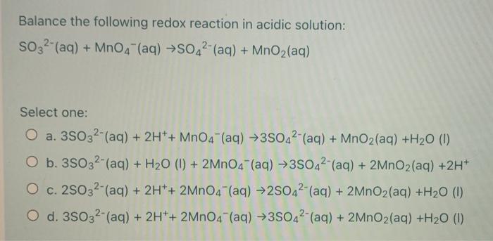 Solved Balance the following redox reaction in acidic | Chegg.com