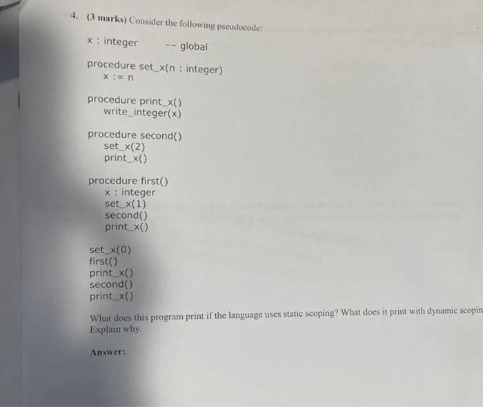 Solved 4. ( 3 marks) Consider the following pseudocode: \[ | Chegg.com