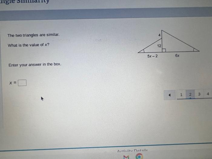 The two triangles are similar.
What is the value of \( x \) ?
Enter your answer in the box.