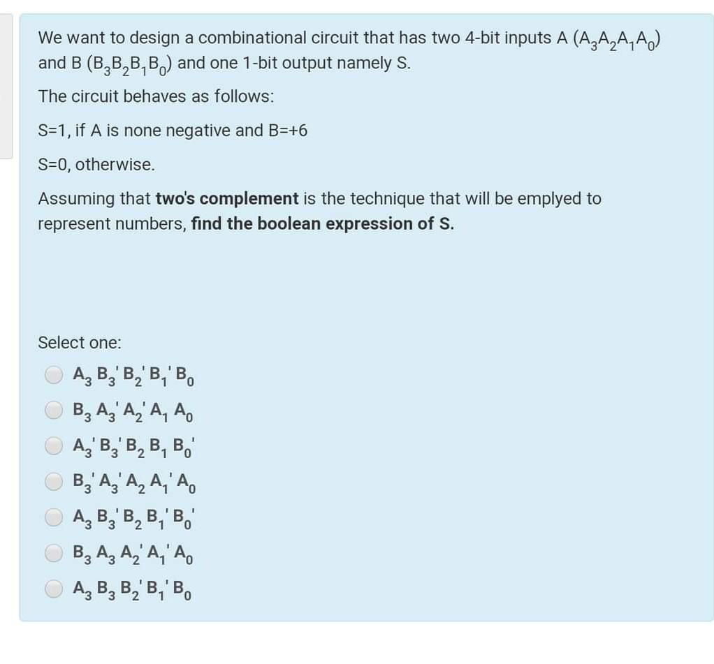 Solved We want to design a combinational circuit that has | Chegg.com