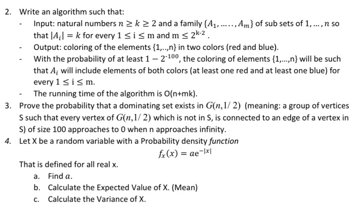 Solved 2. Write an algorithm such that: Input: natural | Chegg.com